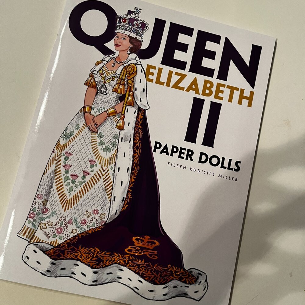 Queen Elizabeth II‎ Paper Dolls by Eileen Rudisill Miller – Dover Pubs NEW –